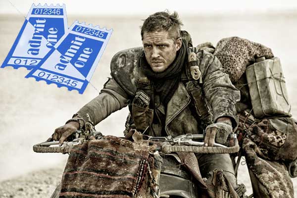 MAD MAX: FURY ROAD Ticket Giveaway: Guaranteed Seating