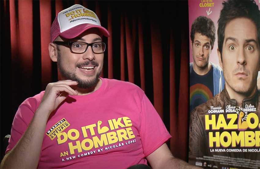 Hazlo Como Hombre Director Nicolas Lopez On Why He Takes On Machismo In A Comedy