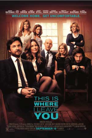 Win 'This Is Where I Leave You' Movie Passes: Guaranteed Seating