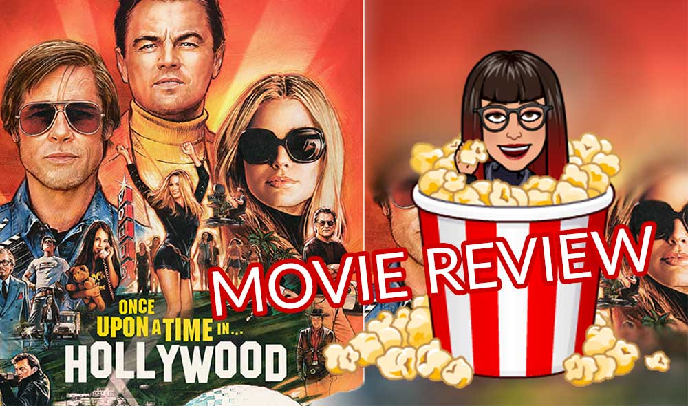 once upon a time in hollywood movie review