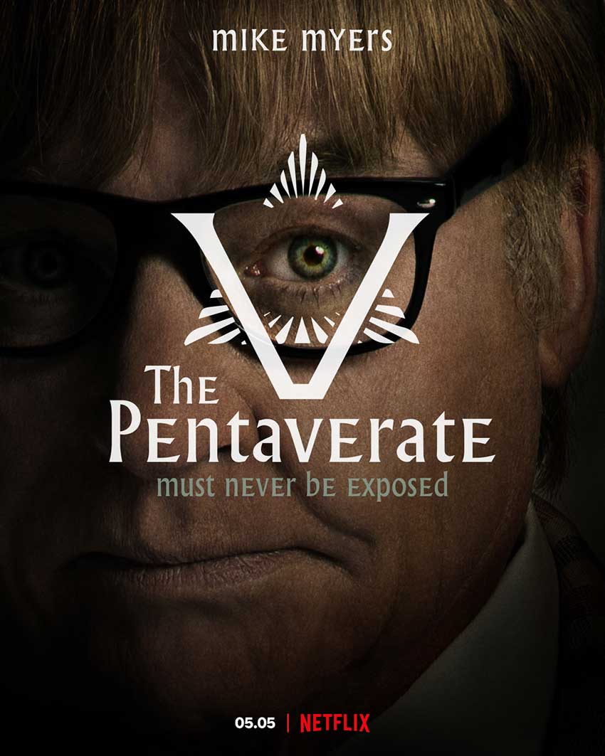 pentaverate mike myers poster netflix